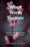 Where Words Hesitate B0FT3NJ1ZL Book Cover