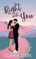 Right With You: A Small Town Romance (Veterans of Silver Ridge) 1954005628 Book Cover