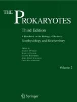 The Prokaryotes: Vol. 2: Ecophysiology and Biochemistry 0387254927 Book Cover
