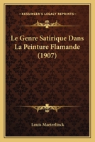 Le Genre Satirique Dans La Peinture Flamande 1274631807 Book Cover