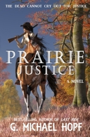 Prairie Justice (The Bounty Hunter) 1726884929 Book Cover