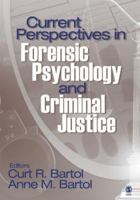Current Perspectives in Forensic Psychology and Criminal Behavior 1412925908 Book Cover