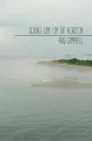 Squall Line on the Horizon 0692850805 Book Cover