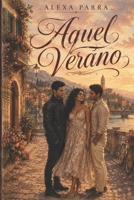 AQUEL VERANO (Spanish Edition) B0DRVY4HG9 Book Cover