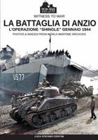 La Battaglia Di Anzio: L'Operazione Shingle Gennaio 1944 8893274116 Book Cover