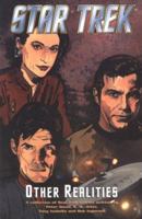 Star Trek: Other Realities (Graphic Novel) 1563897636 Book Cover