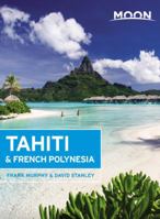 Moon Tahiti & French Polynesia 1612387845 Book Cover
