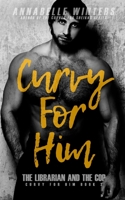 Curvy for Him: The Librarian and the Cop (Curvy for Him Series) 1695670043 Book Cover