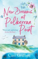 New Dreams at Polkerran Point (The Little Cornish Cove) 1804365998 Book Cover