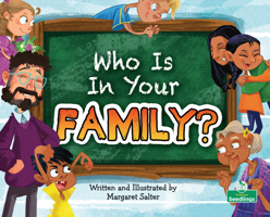Who Is in Your Family? 1039664113 Book Cover