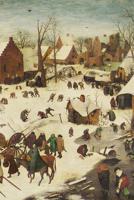 Art Journal: Pieter Bruegel the Elder - The Numbering at Bethlehem - Art Cover College Ruled Notebook - 110 Pages 1074000749 Book Cover