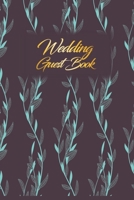 Wedding Guest Book: Wedding Guest Inpirational Message Advice Book for Newly Wed 1698374739 Book Cover