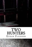 Two Hunters 1979685819 Book Cover
