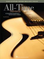 All-Time Standards: Jazz Guitar Chord Melody Solos 1423405897 Book Cover