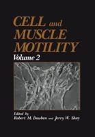 Cell and Muscle Motility 0306407981 Book Cover
