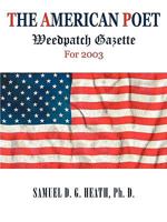 The American Poet: Weedpatch Gazette for 2003 1440139571 Book Cover