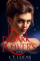 Dark Rover’s Luck (The Children Of The Gods Paranormal Romance) 1962067742 Book Cover