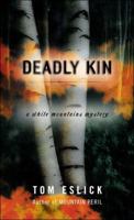 Deadly Kin: A White Mountains Mystery 0670032484 Book Cover