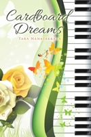 Cardboard Dreams 1483436187 Book Cover