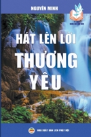 Hát lên lời thương yêu (Tủ Sách Rộng Mở Tâm Hồn) 1545450706 Book Cover