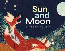 Sun and Moon 1927018609 Book Cover