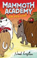 Mammoth Academy On Holiday: No. 3 0340930314 Book Cover