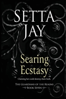 Searing Ecstasy 1517746922 Book Cover