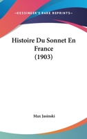 Histoire Du Sonnet En France 0274521199 Book Cover