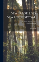 Sewerage and Sewage Disposal; a Textbook 101636007X Book Cover