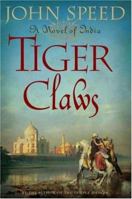 Tiger Claws: A Novel of India 0312384599 Book Cover