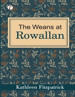 The weans at Rowallan 9359837040 Book Cover
