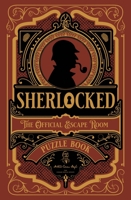 Sherlocked!: The Official Escape Room Puzzle Book 1787417697 Book Cover