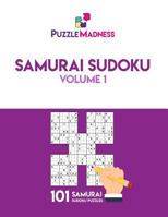 Samurai Sudoku: Volume 1: 101 puzzles 1548145343 Book Cover