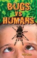 Bugs vs Humans 1897278373 Book Cover