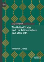 The United States and the Taliban Before and After 9/11 3319971719 Book Cover