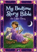 My Bedtime Story Bible for Little Ones 0310753309 Book Cover
