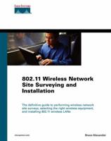 802.11 Wirelss Network Site Surveying and Installation 1587142988 Book Cover