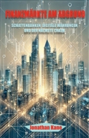 Finanzmärkte am Abgrund: Schattenbanken, digitale Währungen und der nächste Crash (German Edition) B0F1MD6PYQ Book Cover