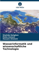 Wasserinformatik und wissenschaftliche Technologie 6207393104 Book Cover