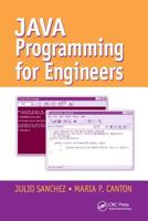Java Programming for Engineers (Mechanical Engineering Series (Boca Raton, Fla.).) 0849308100 Book Cover