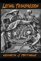 Lethal Transmission B09CC7F6TX Book Cover