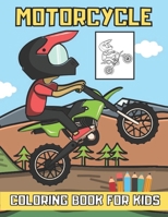 Motorcycle Coloring Book for Kids: Dirt Bike, Racing Motorbikes, Classic & Sports Motorcycles for Colouring. Great Idea for Christmas Gift for Childrens. B08NRXQ66K Book Cover