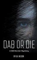 Dab or Die B0CBLC6X8M Book Cover