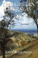 The Greeks Overseas: The Early Colonies and Trade 0500272336 Book Cover