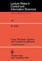 Linear Stochastic Systems with Constant Coefficients: A Statistical Approach 3540120904 Book Cover
