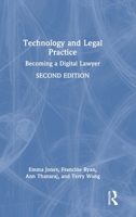 Technology and Legal Practice: Becoming a Digital Lawyer 1032991038 Book Cover