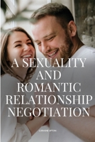 Asexuality and romantic relationship negotiation 4123490867 Book Cover