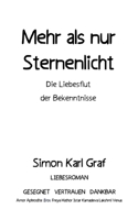 Mehr als nur Sternenlicht: Die Liebesflut der Bekenntnisse (German Edition) 3759797148 Book Cover