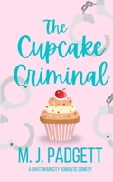 The Cupcake Criminals B09QPP3R3J Book Cover