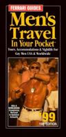 Men's Travel in Your Pocket: Tours, Accommodations & Nightlife for Gay Men USA & Worldwide 0942586654 Book Cover